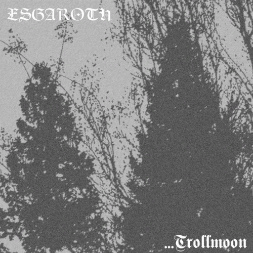 Esgaroth (USA) : ...Trollmoon